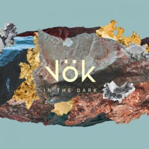 Vök - In the Dark