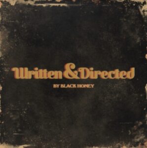 Black Honey - Written & Directed