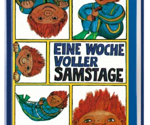 Folge 22: Eine Woche voller Samstage - Paul Maar