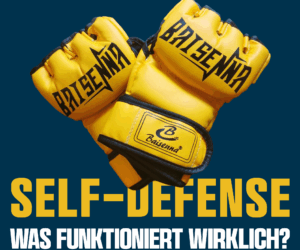 Self-Defense: Was funktioniert wirklich?